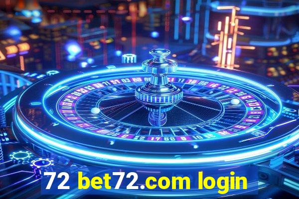 72 bet72.com login